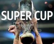 UEFA SUPER CUP FINAL from super cup uefa