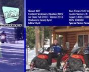 Episode #807nnSegment #1 SnowTrailsTV is riding the Continental Divide in Wyoming with the Riverton Sno-goers. This is a family style ride featuring mountain goats and Austin Peak in the Rocky Mountains. Segment #2 In the snowmobiler paradise of Quebec, Canada we spend another day of wide trails with panoramic lookouts. Segment #3 Now with group three, SnowTrailsTV documents the drama of 16 hours of almost being stuck in the Yukon overnight and having to be rescued by two Yukon extraction specia