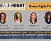 A virtual livestream panel event for HealthRight Volunteer Clinicians, held on Zoom on September 15, 2020. Moderated by Talia Markowitz, Human Rights Clinic Program Manager. nnMeet Our Three Immigration Attorney Panelists:nnTing Poon is a Supervising Attorney at the Immigration Legal Services Department at Catholic Charities Community Services – Archdiocese of New York, where she handles a docket of complex affirmative and defensive immigration cases. Previously, Ting worked at Brooklyn Defend