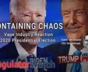 Chaos and uncertainty mark the results of the 2020 U.S. Presidential Election. As of this writing, we still don’t know if Republican candidate Donald J. Trump will hold onto the presidency or if Democratic candidate Joe Biden will prevail, becoming the 46th President of the United States.nnWhat we do know is that no matter the outcome the result will have a dramatic impact on the future of vaping.nnJoining us today on RegWatch is Jon Glauser, CEO at Demandvape the largest wholesaler and distri