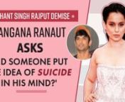 Kangana Ranaut lashes out at Mukesh Bhatt, and the likes for comparing Sushant Singh Rajput to Parveen Babi post his demise. She raised many questions regarding the suicide.