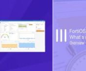FortiOS 6.4 What's New (Overview) from 6¹