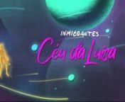 INMIGRANTES Céu da Luisa (Official Music Video) from emo y