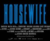 Housewife (2017) teaser from logic hp
