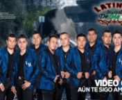 Latinos Musical de México ..:: Aún te sigo amando ::.. from te sigo amando