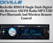 Rockville RDM18 single dash Digital Media receiver AM FM radio MP3 USB SD port Bluetooth from dash mp3