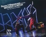 Room 2 Manoeuvre presents Without A Hitch. On tour Oct/Nov 2017 (dates below).nn‘Hip hop, ya don’t stop’ – but all good things must come to an end. Without a Hitch follows the downward spiral of a four man b-boy crew as ambition, jealousy and frustration manifest in a group struggling to move in the same direction. Featuring an international cast from Finland, Sweden and the UK, expect plenty of dark comedy, powerful breakdancing and slick production from Room 2 Manoeuvre’s new hip hop