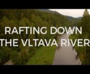 Banter, beer and beauty on an epic two-day rafting, canoeing and camping trip down South Bohemia&#39;s mother river, the Vltava. Read the full story at: http://czechstories.comnnOr let us set the scene a little...nn