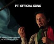 WHEN THE WHOLE NATION IS CELEBRATING,NK PRODUCTION IN ASSOCIATION WITH AAMIR KHAN PRESENTS THE OFFICIAL SONG FOR PTI.nWE WELCOME A NEW ERA FREE OF CORRUPTION AND A PAKISTAN WH3R3 ALL OF US CAN STAY IN PEACE.nLONG LIVE IMRAN KHAN AND LONG LEAVE PTI.IMRAN KHAN ZINDABAD