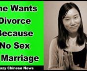 In Henan, a Chinese wife seeks to divorce her husband because during their married life they never had sex. Learn a lot of new and useful vocabulary as Eileen discusses this case in Mandarin.nnLiteral Translation from Hanzi-Pinyin to English makes it convenient to learn new vocabulary and the information looks GREAT on smartphones!PDF is provided on http://mandarincorner.org