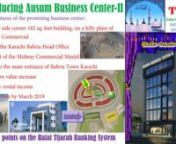 A ZABRDUST (great) opportunity to invest in the best of the best office in Ausum Business Center (Midway Commercial-B), near the Karachi Bahria Town Head Office.nnAs per the listing requirement of ZABRDUST, all business office are evaluated at more than 95 points on the Halal Tijara Ranking System.nnFor more details visit our websites www.halaltijara.com or www.zabrdust.com, or email us all pak.halal.trade@gmail.com or zabrdust.tijara@gmail.com.nnFor this Ausum Business Center-II listing, if