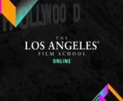 The Los Angeles Film School - Learning Online from school
