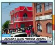 Televisa nacional mat_09_04_18_Linchan a presuntos ladrones en Yehualtepec from linchan