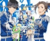 I have not rights for the song, images and lyrics in this video. All rights goes to the owners. nnThis song is from THE IDOLM@STER SideM ST@RTING LINE - 03 and it is sung by Beit.