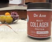 Dr. Axe - Multi-Collagen Protein Powder Video from dr collagen protein powder