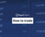 Welcome to ExpertOption, fastest online trading platform.nIn this video you will learn how to trade assets or stocks. Try it yourself and get profit today. https://expertoption.com