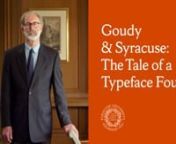 The tale of rediscovering Sherman, a typeface designed by Frederic Goudy in 1910 and revived by Chester Jenkins in 2016 for Syracuse University.nnFeaturing: nMichael Bierut, Partner, PentagramnWilliam T. La Moy, Librarian, Special Collections, E.S. Bird Library, Syracuse UniversitynChester Jenkins, Typeface Designer, VillagennClient: Syracuse UniversitynVice President of Communications and Chief Marketing Officer: Nicci BrownnExecutive Creative Director: Rob RayfieldnnBrand Designers/Creative Di