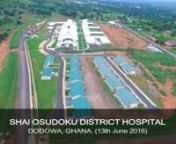 In June 2016 the newly built Shai Osudoku District Hospital in Dodowa went fully operational.nnBuilt by NMS Infrastructure Limited in partnership with the Ghanian Ministry of Health on their
