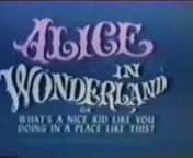 Alice também protagonizou um especial para a TV produzido pela Hanna-Barbera em 1966, que conta com a participação de Fred Flintstone e Barney Rubble.No Especial, Alice in Wonderland (or What&#39;s a Nice Kid Like You Doing in a Place Like This?) Saiba mais em : http://universohannabarbera.blogspot.com/2010/04/alice-no-pais-das-maravilhas.html