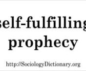 Pronunciation of self-fulfilling prophecy. Read the definition of self-fulfilling prophecy in the Open Education Sociology Dictionary: http://sociologydictionary.org/self-fulfilling-prophesy/
