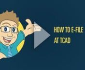 How to E-File at TCAD from tcad