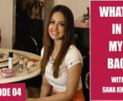 What&#39;s in my bag is Pinkvilla&#39;s brand new series and in E04 of What&#39;s in my bag, we caught up with the chirpy and cute Sana Khaan (Sana Khan) - lead actress of Wajah Tum Ho and an ex-Bigg Boss contestant. Sana was also seen in the Salman Khan movie Jai Ho. nnSana&#39;s bag is heaven for beauty lovers. From the fanciest face mist to her super cute wallet, she wowed us all with the ingredients in her bag. Watch this video to see what Sana Khaan (Sana Khan) scoops out of her everyday bag. nnKhan made h