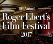 Trailer for Roger Ebert&#39;s Film Festival 2017.nn