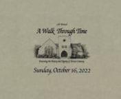 13th Annual - A Walk Through TimennSunday, October 16, 2022 2:00 ~ 5:00 p.m.nn