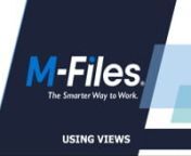 This video introduces you to views. Views are saved searches. When you click a view, you tell M-Files what you&#39;d like to see based on metadata criteriannCreating views is largely based on specifying the metadata used for searching and categorizing documents. nnBrowsing and access documents through views make up a heavy part of using M-Files every day.nnDoes your M-Files look different? - This video features the latest M-Files user interface (released in November 2022). Please note that the les
