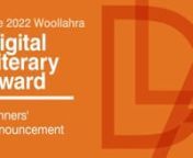 On Tuesday 22 November we were delighted to announce the winners of the 2022 Woollahra Digital Literary Award.nnCongratulations to:nn• Fiction winner Deniz Agraz for