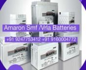 Amaron SMF Battery Dealer,Amaron SMF Battery Supplier,Amaron SMF Battery Installation,Amaron SMF Battery Replacement +91 9160004772 +91 9247753412nWe (Battery Experts ) Provides Amaron Quanta , 12V SMF - Sealed Maintenance Free, VRLA / AGM Batteries for the industrial segment SMF batteries for Lift, Elevators, UPS Inverter applications, In short, the life line to your UPS Inverter applications. Amaron Quanta is product of fail-safe fool-proof battery technology, produced and tested in premier ma