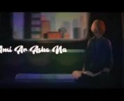 AMI R ASHBONA - আমি আর আসবোনা - Official Lyrical Video - Eemce Mihad - Tuhin - Bangla New Song.mp4 from bangla new video mp song