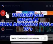 ➡zonadeportivaplus.com/app-apk/✅ TUTORIAL para Instalar Zona Deportiva en Smart TV