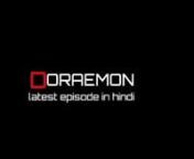 doraemon___doremon_new_ep_in_hindi___doraemon_in_hindi___doraemon_new_episode___doremon__doraemon(360P)[1].mp4 from doraemon new episode in hindi doraemon cartoon