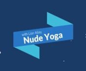 Nude Yoga for Erotic Embodiment is a hybrid of Kundalini, Tantra, and breathwork. We practice once a week LIVE on Zoom. UNEARTH the liberated, decolonized, uncivilized powerful self that is deeply connected to our instincts, intuition, + natural intelligence.nnGet tickets: www.eroticembodimentyoga.eventbrite.comnnThis is a demo of what a beginner&#39;s warmup flow looks like!nnwww.liorallay.com/Yoga