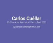 3D Character Animator Demo Reelncarlose.cuellarp@hotmail.comnUpdated: 27-07-22