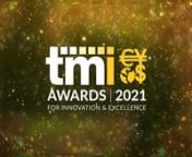2021 TMI Awards for Innovation & Excellence - Awards Ceremony from j mgt