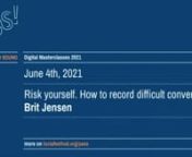 Brit Jensen | Risk yourself. How to record (difficult) conversations from new series 2020 bbc