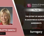 adoption-surrogacy.com/nnCharlotte H. Danciu, P.A. Attorney at Lawnn1098 NW Boca Raton BoulevardnBoca Raton, FL 33432nUnited Statesn(561) 330-6700nnIf it says they are anonymous, then they are anonymous in the agreements. Now, with the advent of 23andMe and the different DNA testing operations out there, people are finding out who their donors were, which isn’t always a good thing. Many donors are young college students who are looking at the process clinically, as if they were donating a kidn