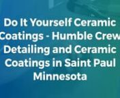 Do It Yourself Ceramic Coatings - Humble Crew Detailing and Ceramic Coatings in Saint Paul MinnesotanAnd also we understand you&#39;re possibly examining based upon your experience with various other sealants. The ceramic paint products you can acquire off the rack are ones that are one-time use. In this instance, it&#39;s true that they last a couple of months, however, as well as is exactly how most detailers&#39; estimates work. They&#39;re a lot easier to use yet still execute.nFor cars and truck detailing,