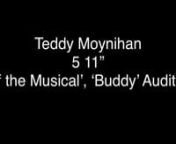 Teddy Moynihan; 'Elf the musical', 'Buddy' Audition from buddy elf musical