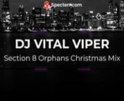 Section 8 Orphans Christmas Mix from savage miracle