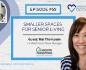 Parent Projects Podcast &#124; Episode #59 I Smaller Spaces for Senior Living I Mai ThompsonnnMai Thompson launched Smooth Transitions® Phoenix East Valley in order to fill a gap for seniors who have decided to downsize and need assistance. Smooth Transitions has the experience and expertise to make these tasks feasible, timely, and affordable.nnMai puts her Engineering degree and Systems experience to good use in helping seniors and their adult children navigate the challenges of a move or estate d