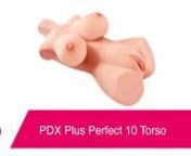 PDX Plus Perfect 10 Torso in Light:nhttps://www.pinkcherry.com/products/pdx-plus-perfect-10-torso (PinkCherry US)nhttps://www.pinkcherry.ca/products/pdx-plus-perfect-10-torso (PinkCherry Canada)nn--nnYou know, of course, that attraction is subjective. A physical feature that you love might turn someone else off, big time.However, there are a handful (so to speak) of bodily assets that have a pretty great attraction tract record, and you&#39;ll be happy to know that the PDX Plus Perfect 10 Torso ha