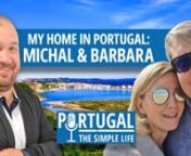 #portugal #portugalthesimplelife #polandtoportugal #movetoportugalnOn this edition of &#39;My Home in Portugal’, Dylan is joined by Michal &amp; Barbara, from Poland. After discovering Portugal and seeing the giant waves of Nazare, they decided to invest in two properties on Portugal’s Silver Coast…nn