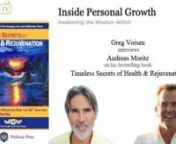 I was recently introduced to Andreas Moritz the author of “Timeless Secrets of Health and Rejuvenation”and was thoroughly amazed at not only his depth of knowledge, but the detail that he includes in his book about the various ailments and diseases and how to treat them.nnAs Andreas writes in his introduction “Timeless Secrets to Health and Rejuvenation” can help the tremendous power of healing that lies dormant within you and restore balance on all levels of the body, mind, and spirit