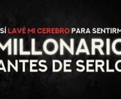 Video Completo Filosofada Asi Lave mi Mente para Sentirme Millonario from millonario