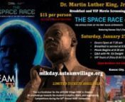 Due to inclement weather forecast, this event is being moved to Saturday, January 27th.nnnJoin us for a VIP Pre-Launch Dr. Martin Luther King Jr. Day BreakfastThe Untold Story of the First Black Astronauts on Dr. Martin Luther King Jr. Day, Monday, January 15, 2024.nnABOUT THE FILMnnTHE SPACE RACE weaves together the stories of Black astronauts seeking to break the bonds of social injustice to reach for the stars, including Guion Bluford, Ed Dwight and Charles Bolden, among many others. In THE