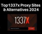 1337x is the best &amp; famous torrent site where people can download software, games, videos, movies, TV series, apps, and other torrent files from the torrent website using the BitTorrent protocol. Get the list of Top 8 1337x Proxy Sites and Alternatives 2024, at