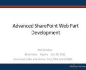 A recording of my session given at SharePoint Saturday New York on July 30, 2011.nnWeb parts are the foundation of user interfaces in SharePoint. As a developer it&#39;s relatively easy (particularly with the visual web part in SharePoint 2010) to build something simple and get it deployed. But what do you do when you need to add editable properties or when you need to connect two web parts together? This fast-paced, demo-heavy session covers the more advanced aspects of building web parts for Share